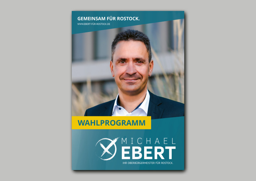 Broschüre Wahlprogramm. Michael Ebert. Ihr Oberbürgermeister für Rostock.