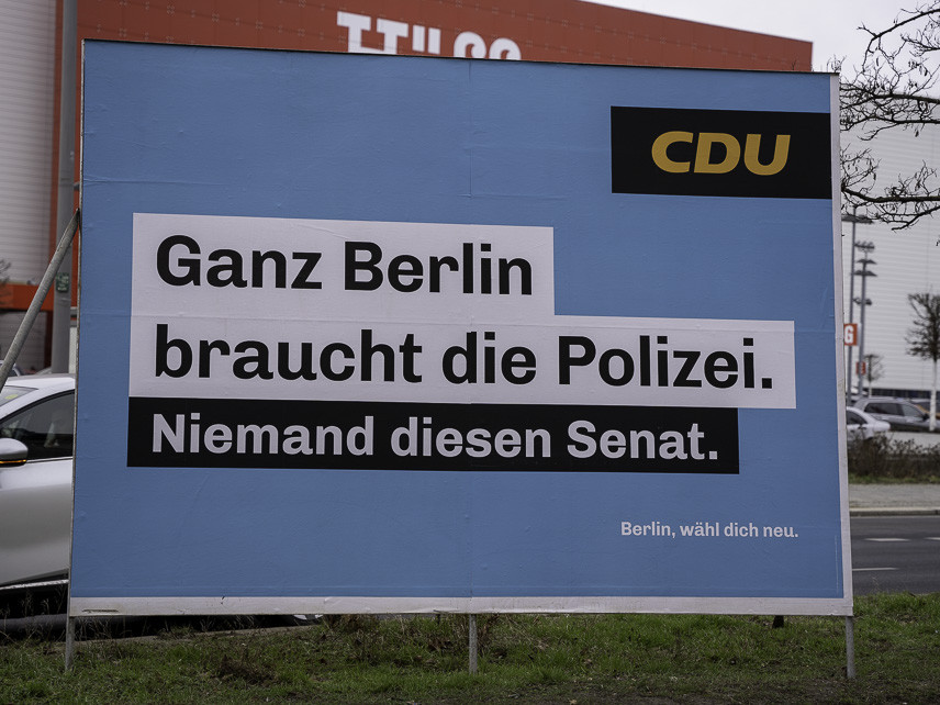 Großaufsteller Ganz Berlin braucht die Polizei. Niemand diesen Senat.