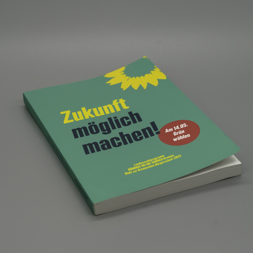 Wahlprogramm Zukunft möglich machen! Landeswahlprogramm.